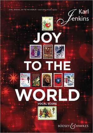 Joy to the World: Soprano Solo, Mixed Chorus, Optional SSA Chorus & Ensemble Vocal Score de Karl Jenkins