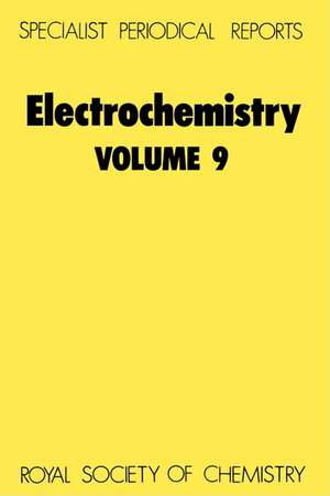Electrochemistry: Volume 9 de Royal Society of Chemistry
