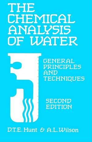 The Chemical Analysis of Water: General Principles and Techniques de Anthony Leslie Wilson