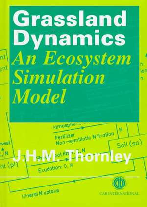 Grassland Dynamics – An Ecosystem Simulation Model de John Thornley