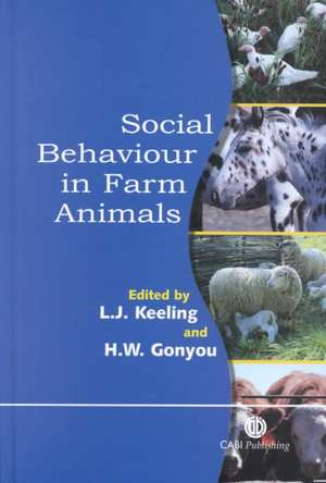 Social Behaviour in Farm Animals de Linda Keeling