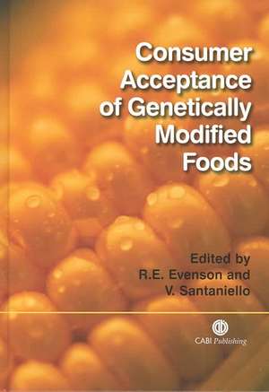 Consumer Acceptance of Genetically Modified Foods de Robert Evenson