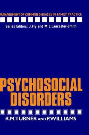 Psychosocial Disorders de R.M. Turner