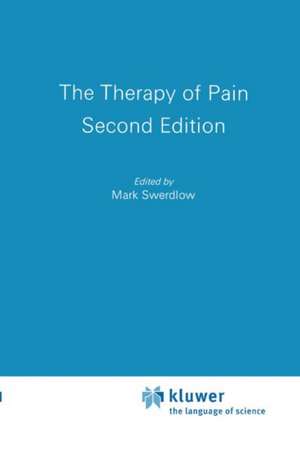 The Therapy of Pain de M. Swerdlow