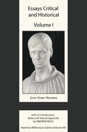 Essays Critical and Historical I de John Henry Newman