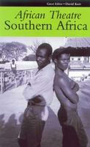 African Theatre 4: Southern Africa de Martin Banham