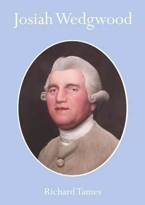 Josiah Wedgwood de Richard Tames