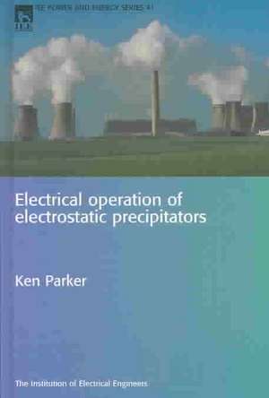 Electrical Operation of Electrostatic Precipitators de Ken Parker