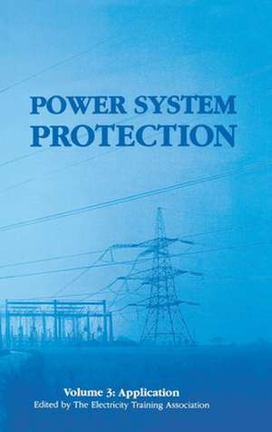 Power System Protection 3 de Technology, The Institution