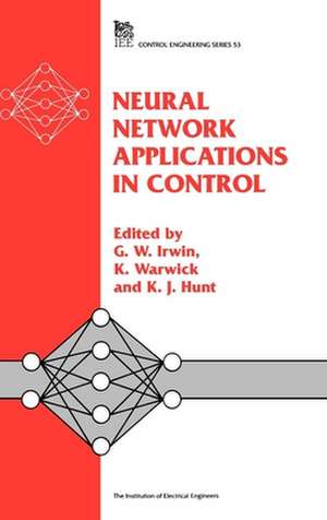 Neural Network Applications in Control de G W Irwin