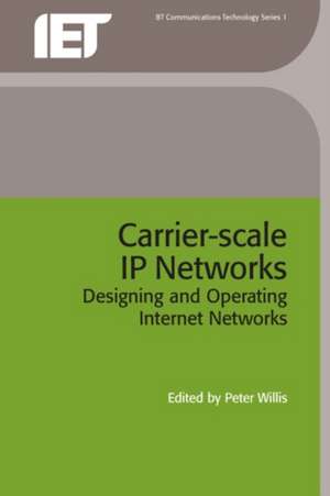 Carrier-Scale IP Networks de Peter Willis