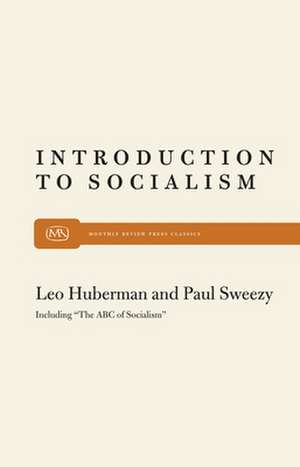 Intro to Socialism: The Case for the Udr Four de Leo Huberman