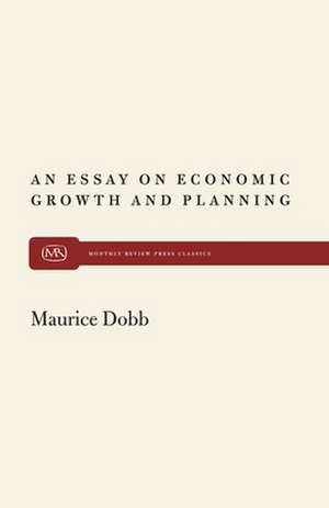 An Essay on Econ Growth and Plan de Maurice Dobb