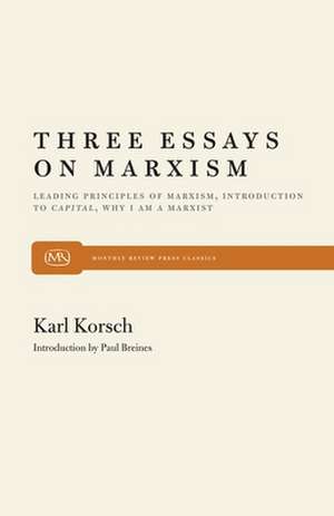 Three Essays on Marxism de Karl Korsch