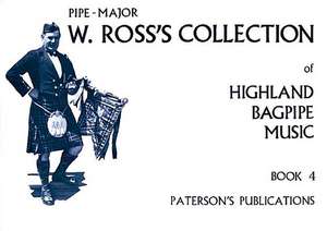 W. Ross's Collection of Highland Bagpipe Music - Book 4 de W. Ross