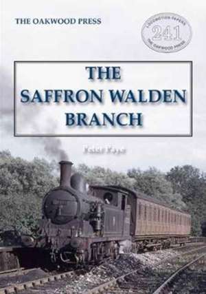 The Saffron Walden Branch (New Edition) de PETER PAYE