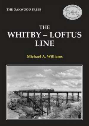 The Whitby-Loftus Line de Michael Williams