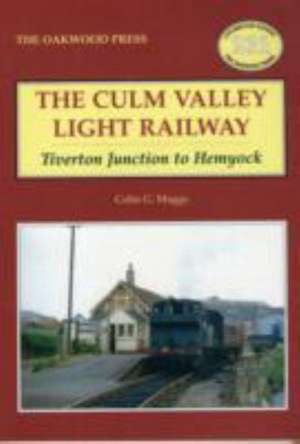 Culm Valley Light Railway de Colin G. Maggs