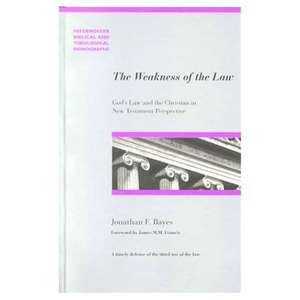 The Weakness of the Law de Jonathan F Bayes