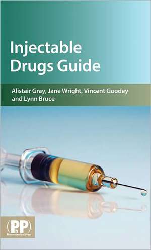 Injectable Drugs Guide de Alistair Gray