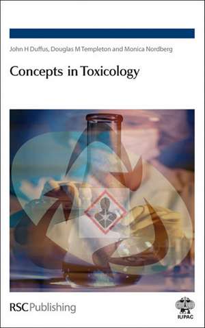 Concepts in Toxicology de John H Duffus