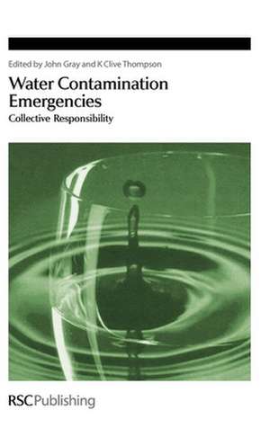 Water Contamination Emergencies: Collective Responsibility de John Gray