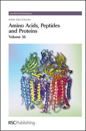 Amino Acids, Peptides and Proteins: Volume 36 de Royal Society of Chemistry