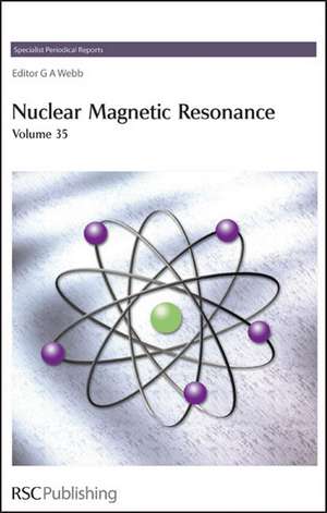 Nuclear Magnetic Resonance: Volume 35 de Royal Society of Chemistry