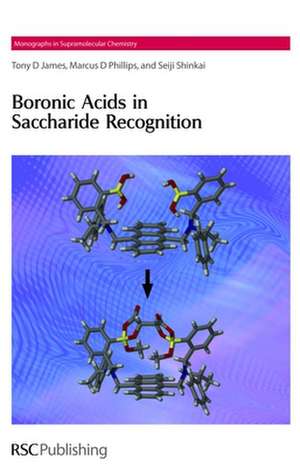 Boronic Acids in Saccharide Recognition: Rsc de Tony D. James