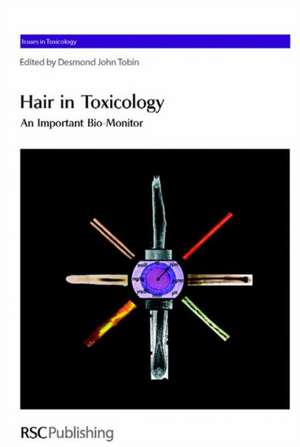 Hair in Toxicology de Diana Anderson