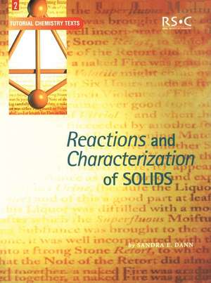 Reactions and Characterization of Solids: Rsc de Sandra E. Dann