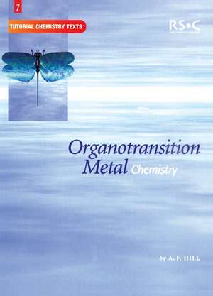 Organotransition Metal Chemistry de Anthony F. Hill