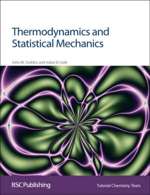 Thermodynamics and Statistical Mechanics: Rsc de John M. Seddon