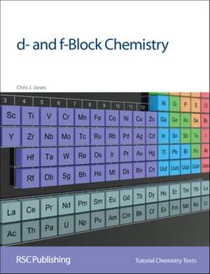 D- And F-Block Chemistry: Rsc de Christopher J. Jones