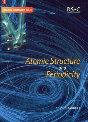 Atomic Structure and Periodicity: Rsc de Jack Barrett