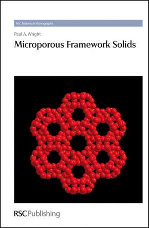 Microporous Framework Solids de Paul A. Wright