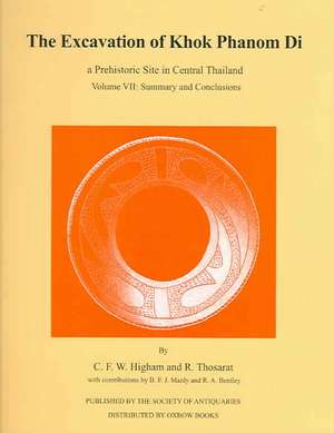 Excavation of Khok Phanom Di, 7: Summary and Conclusions de C. F. W. Higham