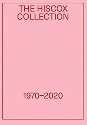 Hintz, W: The Hiscox Collection 1970-2020 de Laura Smith