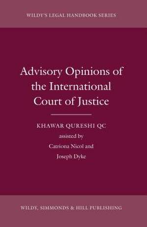 Qureshi, K: Advisory Opinions of the International Court of de Khawar Qureshi