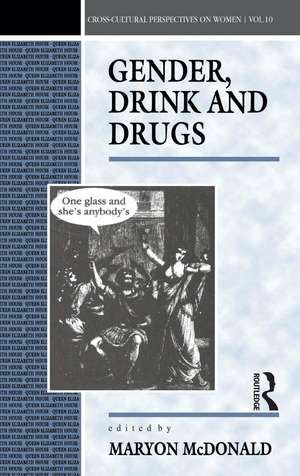 Gender, Drink and Drugs de Maryon McDonald