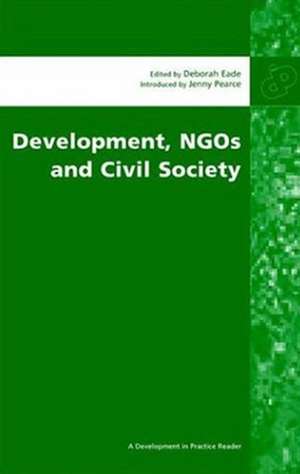 Development,NGOs and Civil Society de Deborah Eade