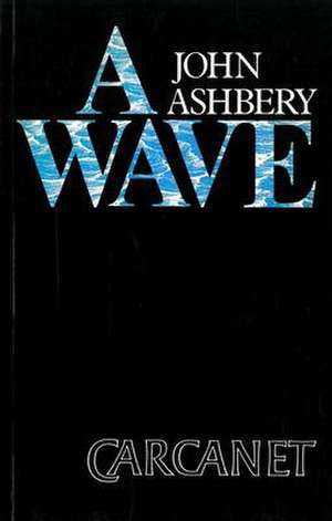 A Wave de John Ashbery
