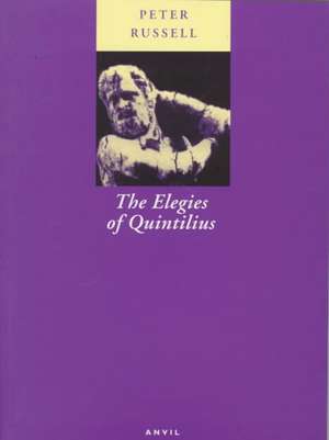 The Elegies of Quintilius Stultus, Cittinus Aurealianus de Peter Russell