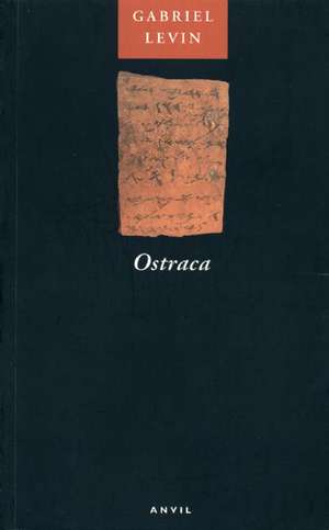 Ostraca de Gabriel Levin