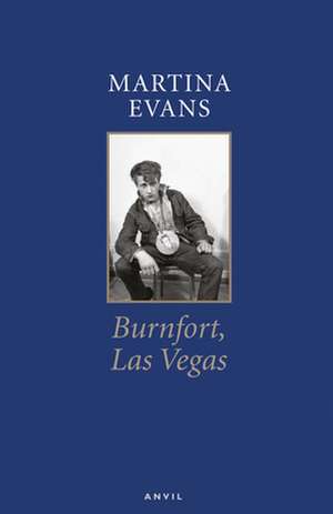 Burnfort, Las Vegas de Martina Evans