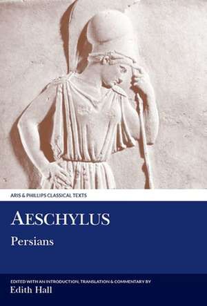 Aeschylus: Persians de Edith Hall