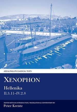 Xenophon: Hellenika II.3.11 – IV.2.8 de Peter Krentz