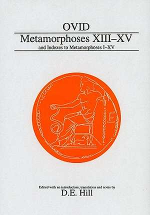 Metamorphoses XIII-XV and Indexes de Ovid