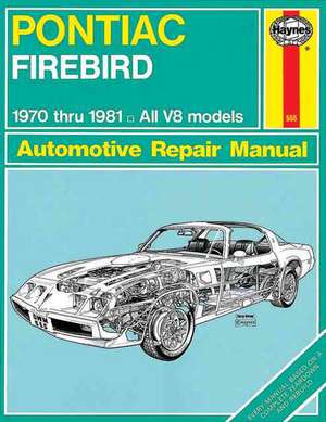 Pontiac Firebird (70 – 81) de Haynes