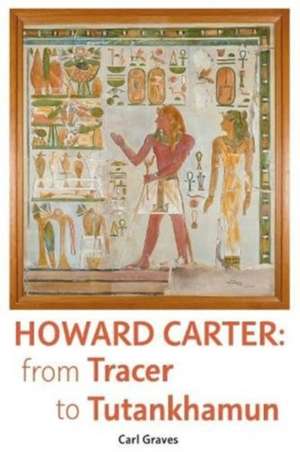 Howard Carter de Carl Graves